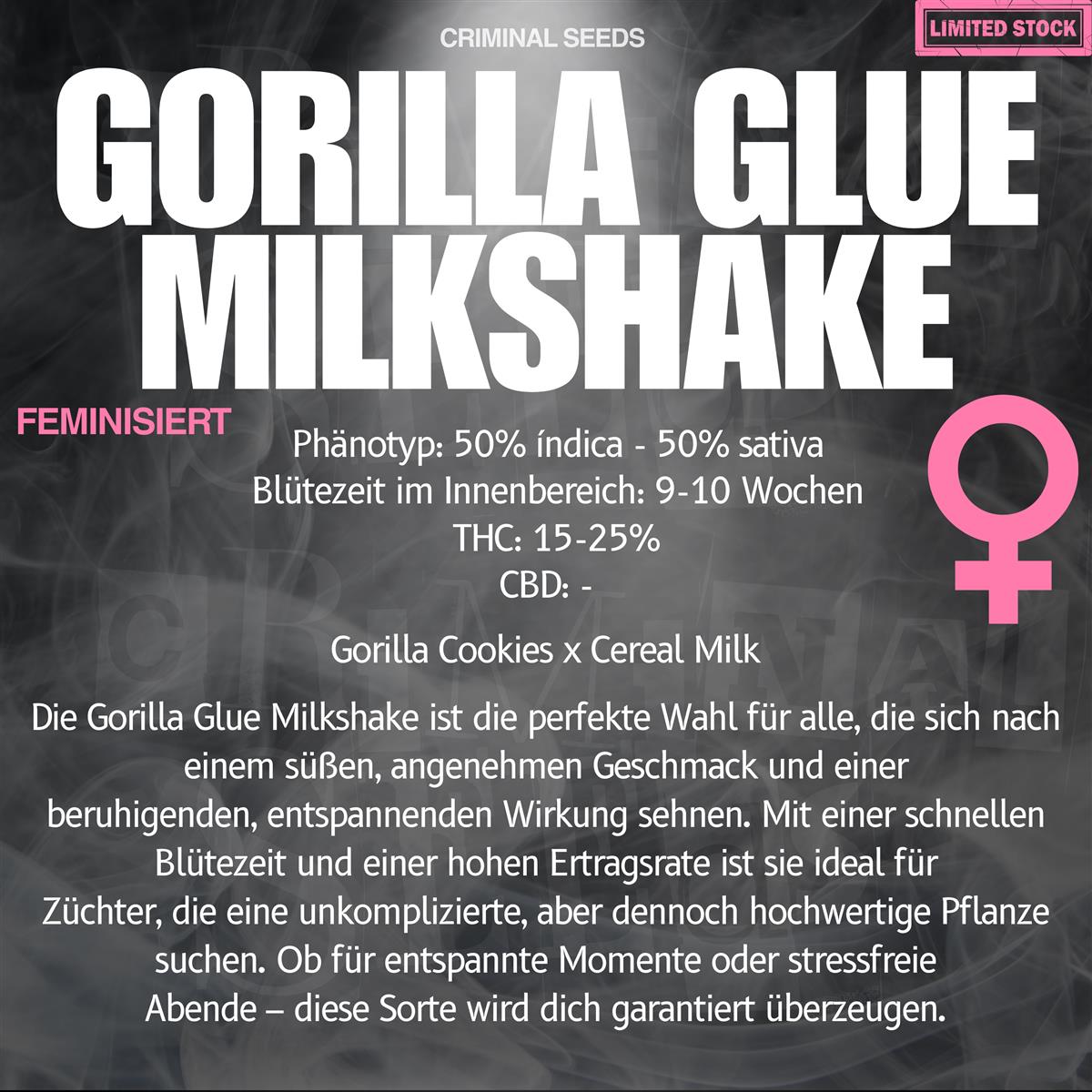 Criminal Seeds Gorilla Glue Milkshake X Cali Fem 3St.