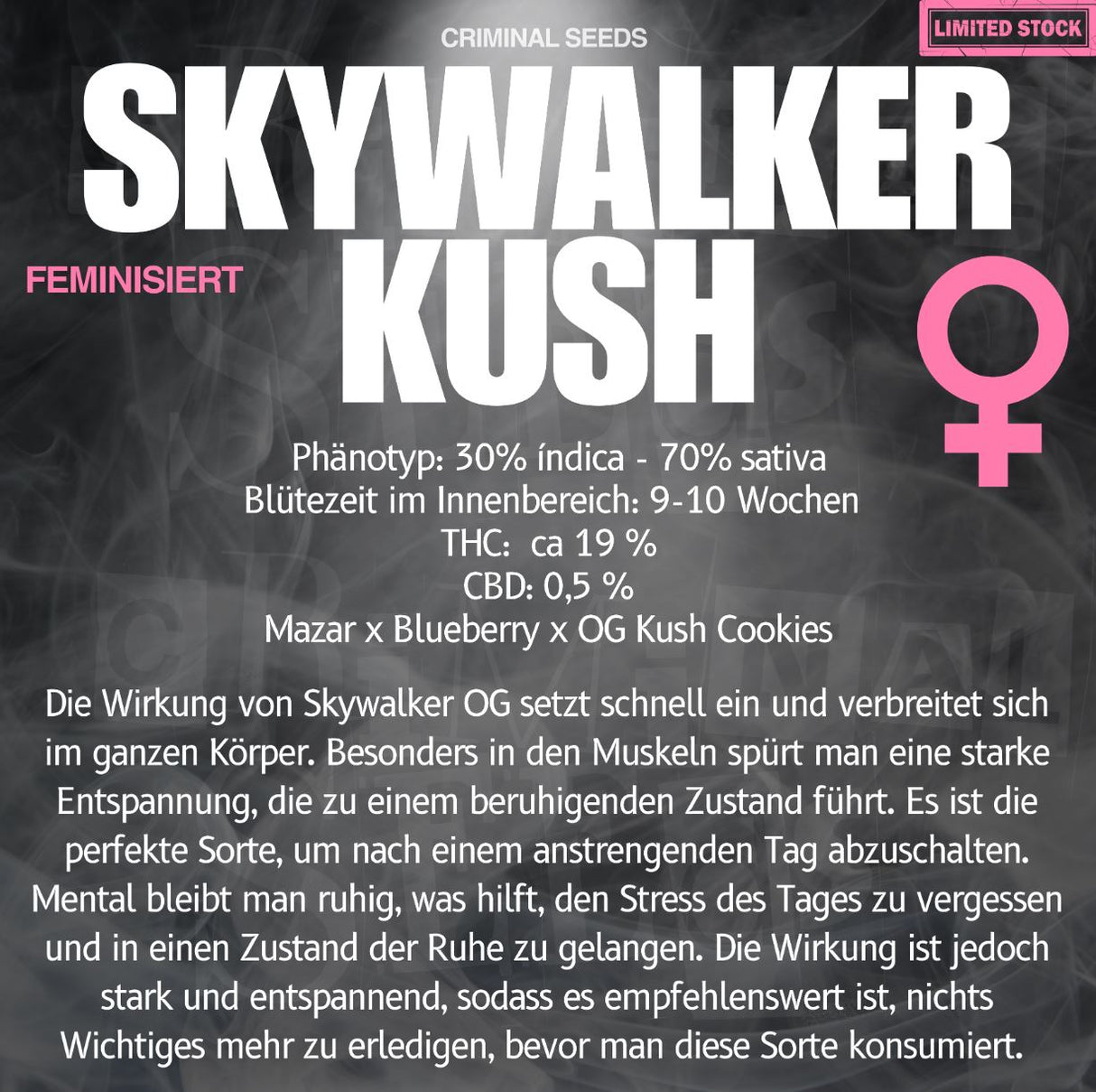 Criminal Seeds Skywalker Kush Fem 3St.