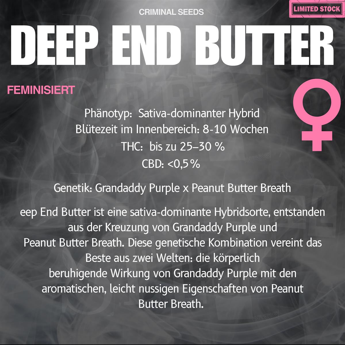 Criminal Seeds Deep End Butter x Cali Fem 3St.