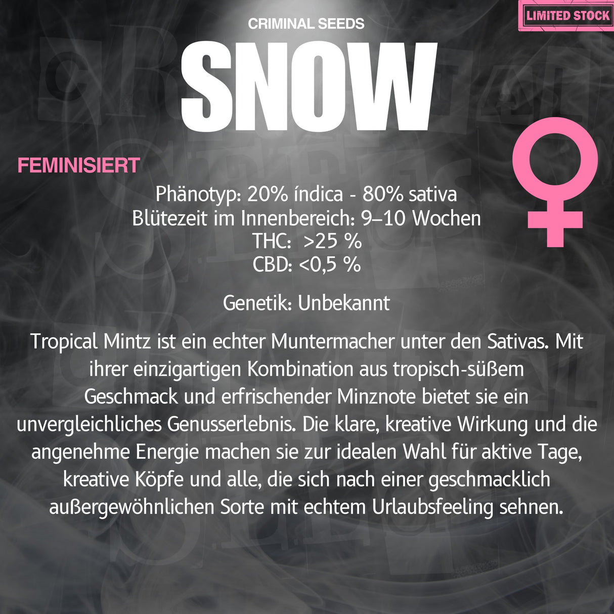 Criminal Seeds Snow x Cali Fem 3St.