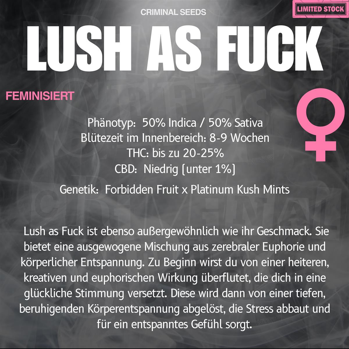 Criminal Seeds Lush as Fuck x Cali Fem 3St.